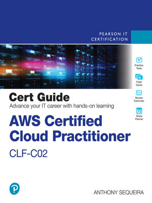 cover image of AWS Certified Cloud Practitioner CLF-C02 Cert Guide